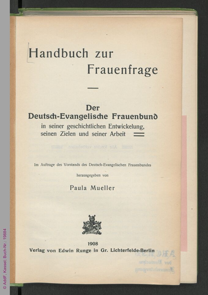 Handbuch zur Frauenfrage : Der Deutsch-Evangelische Frauenbund in seiner geschichtlichen Entwicklung, seinen Zielen und seiner Arbeit / Seite 5