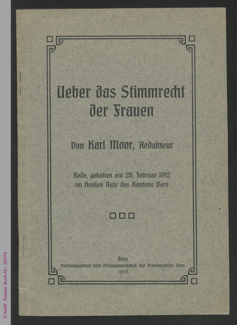 Ueber das Stimmrecht der Frauen : Rede, gehalten am 28. Februar 1912 im Großen Rate des Kantons Bern