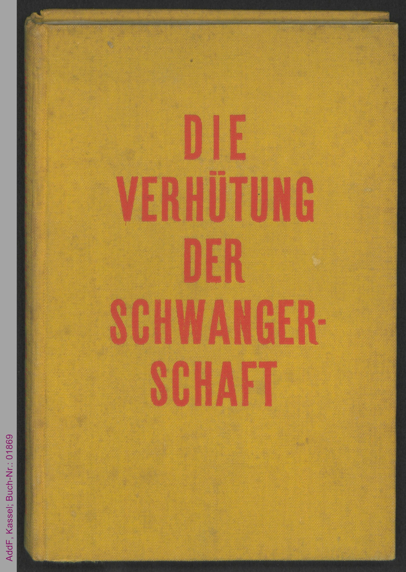 Die Verhütung der Schwangerschaft