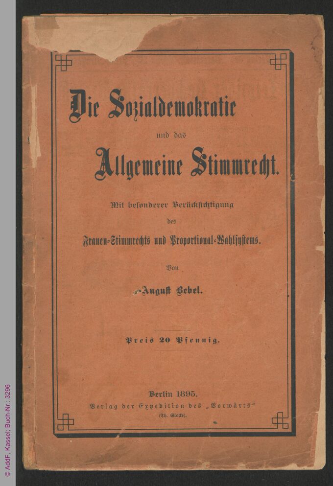 Die Sozialdemokratie und das Allgemeine Stimmrecht : Mit besonderer Berücksichtigung des Frauen-Stimmrechts und Proportional-Wahlsystems / Seite 1