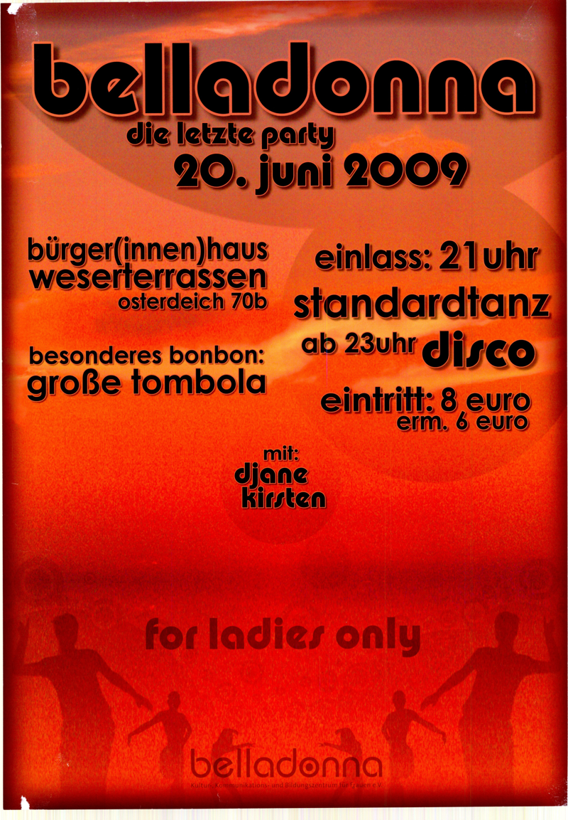 belladonna : die letzte Party 20. Juni 2009