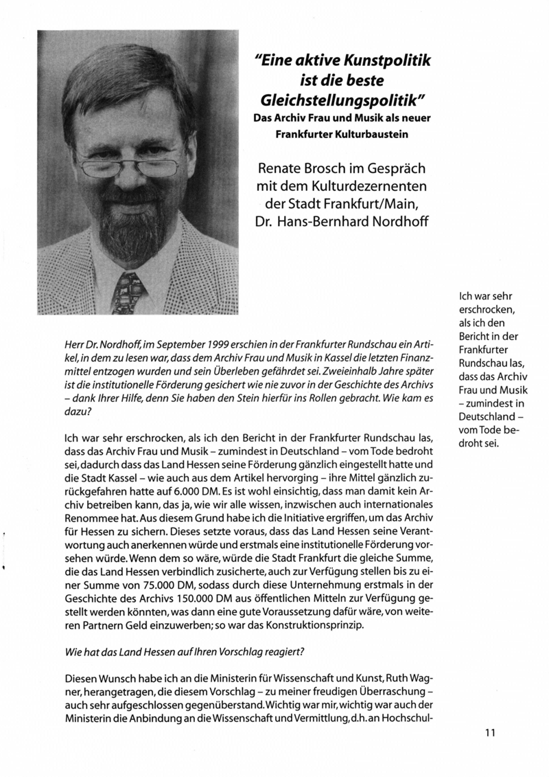 "Eine aktive Kunstpolitik ist die beste Gleichstellungspolitik", Das Archiv Frau und Musik als neuer Frankfurter Kulturbaustein : Renate Brosch im Gespräch mit dem Kulturdezernenten der Stadt Frankfurt/Main, Dr. Hans-Bernhard Nordhoff