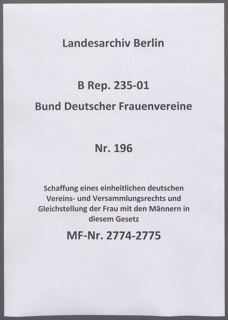 Schaffung eines einheitlichen deutschen Vereins- und Versammlungsrechts und Gleichstellung der Frau mit den Männern in diesem Gesetz