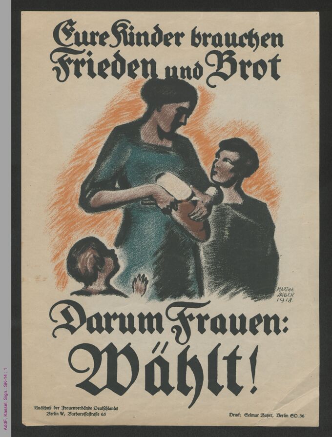 Wahlaufruf des Auschusses der Frauenverbände Deutschlands, Berlin: Eure Kinder brauchen Frieden und Brot. Darum Frauen wählt! / Seite 1