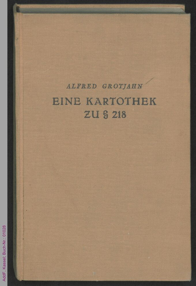 Eine Kartothek zu § 218 : Ärztliche Berichte aus einer Kleinstadtpraxis über 426 künstliche Aborte in einem Jahr / Seite 1