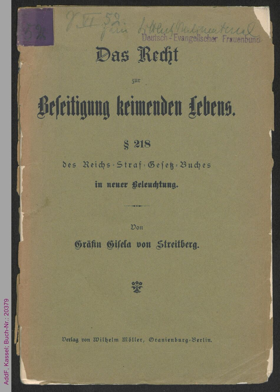 Das Recht zur Beseitigung keimenden Lebens : § 218 des Reichs-Straf-Gesetz-Buches in neuer Beleuchtung / Seite 1