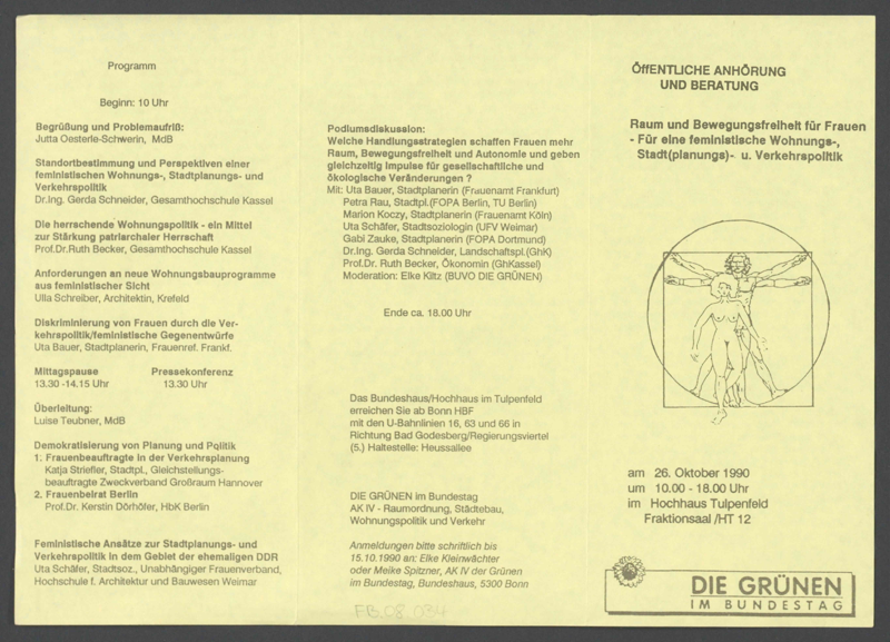 Öffentliche Anhörung und Beratung : Raum und Bewegungsfreiheit für Frauen ; für eine feministische Wohnungs-, Stadt (planungs)- u. Verkehrspolitik