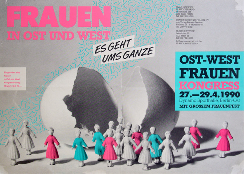 Frauen in Ost und West : es geht ums Ganze ; Ost-West Frauen Kongreß