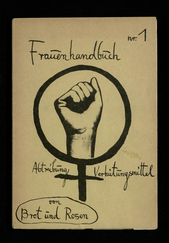 Abtreibung und Verhütungsmittel : Frauenhandbuch Nr. 1 / Seite 1