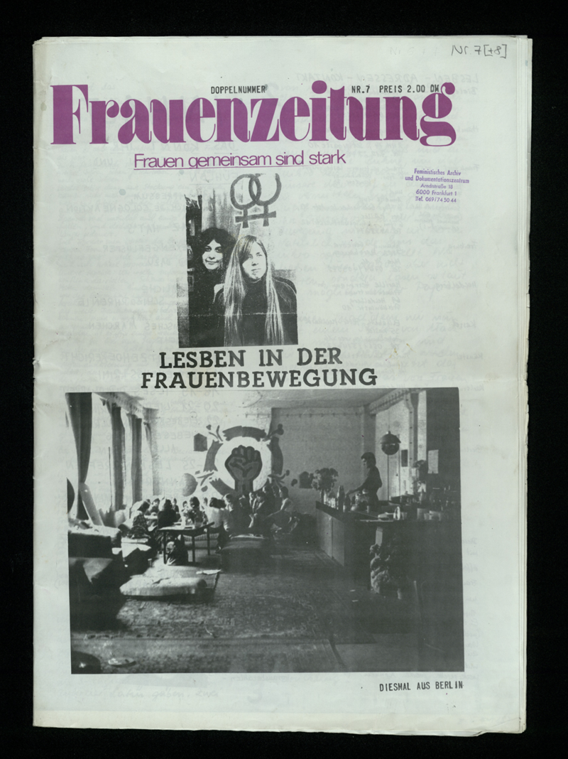 Frauenzeitung : Frauen gemeinsam sind stark ; Lesben in der Frauenbewegung