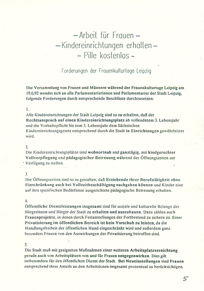- Arbeit für Frauen - , - Kindereinrichtungen erhalten - , - Pille kostenlos - : Forderungen der Frauenkulturtage Leipzig